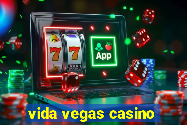 vida vegas casino